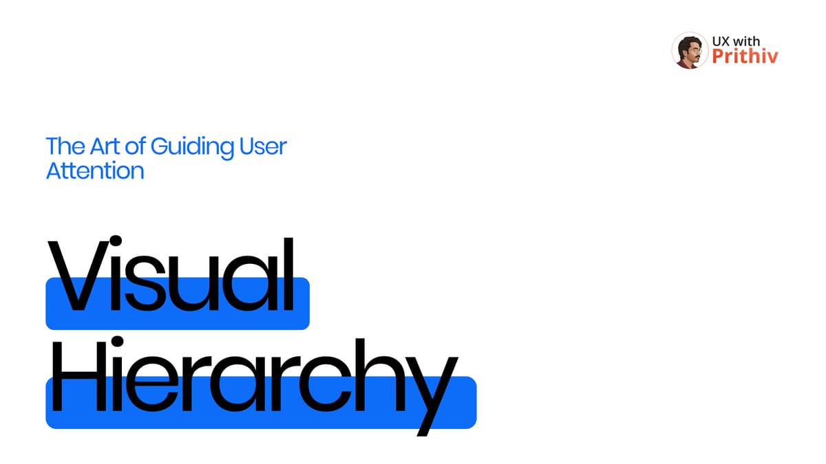 Why Visual Hierarchy Is the Foundation of Every Great User Experience Feature image
