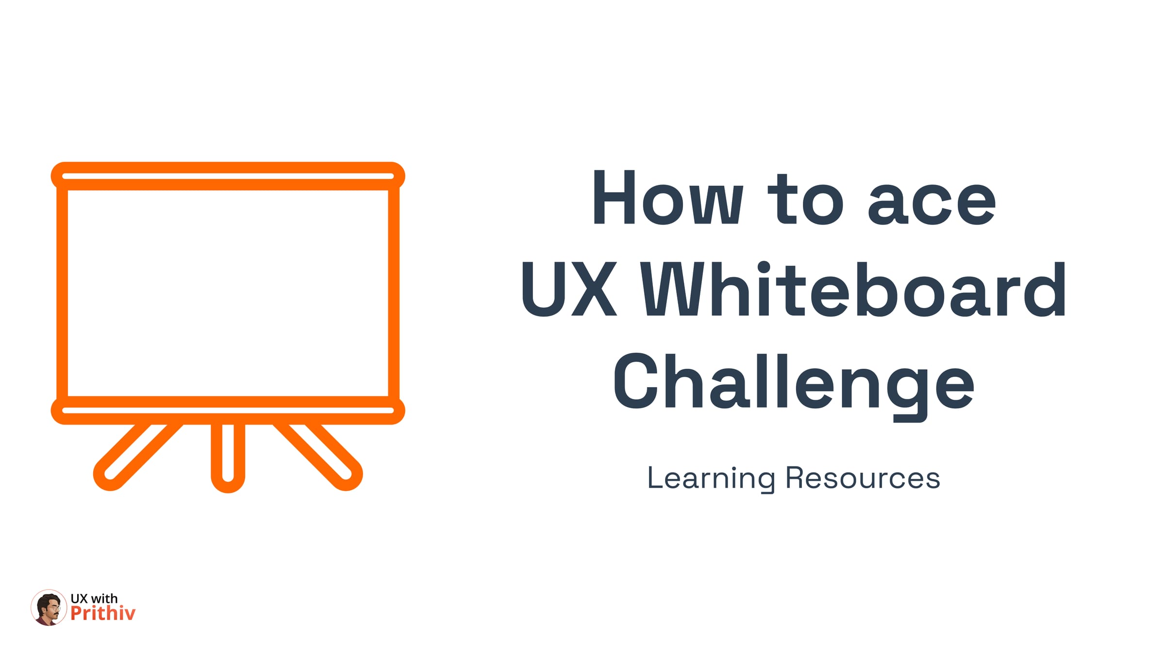 How to ace UX Whiteboard Challenge Post image