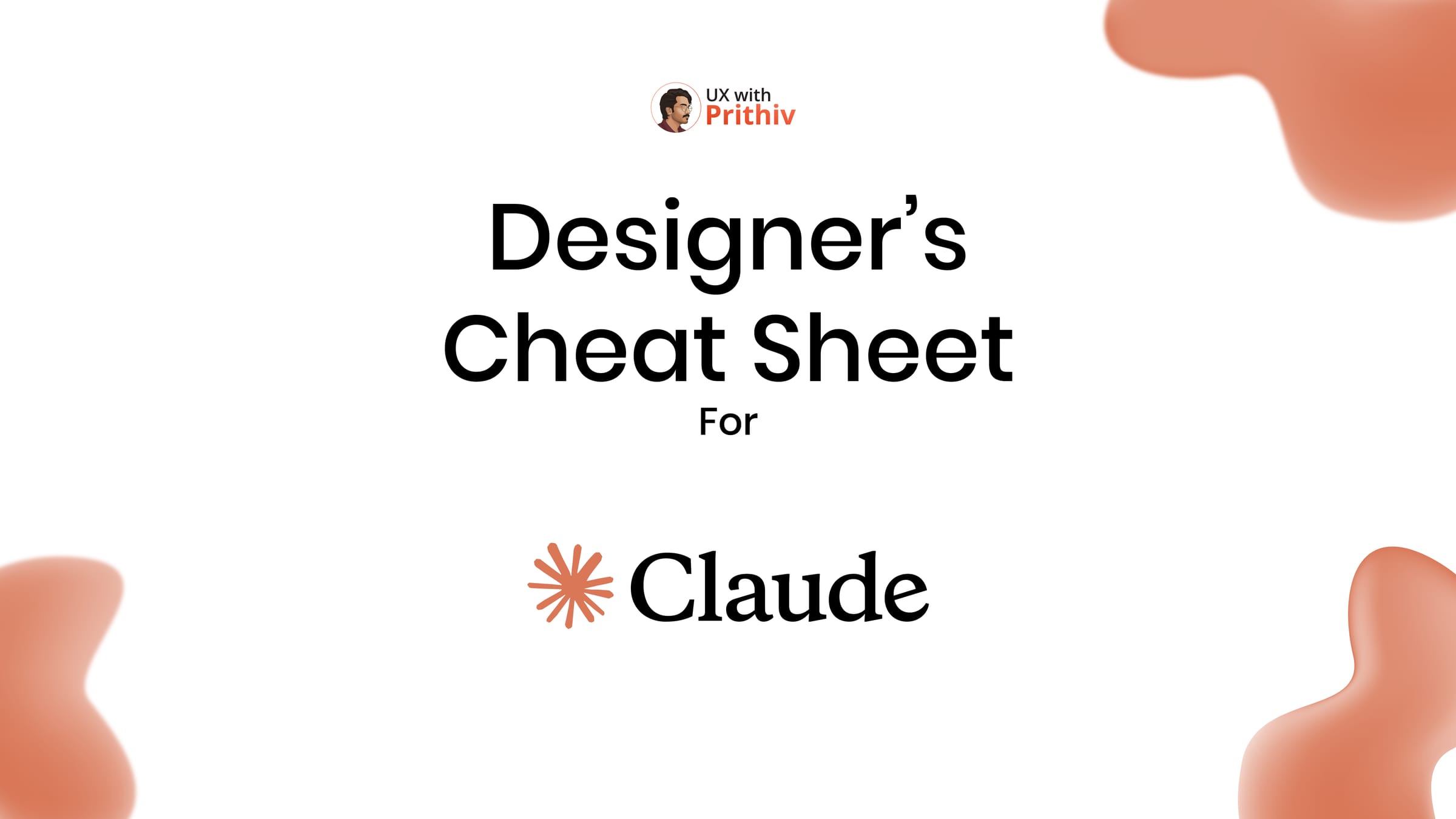 Designer’s Cheat Sheet for Claude Post image